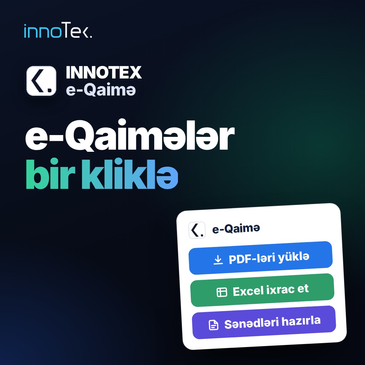 INNOTEX e-Qaimə – e-Qaimələrin Toplu Yüklənməsi və Sənəd Hazırlanması